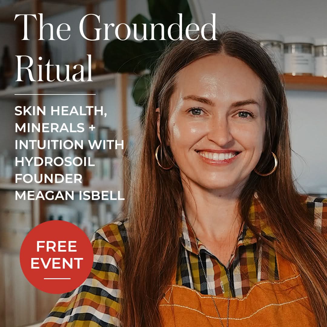 The Grounded Ritual with Hydrosoil