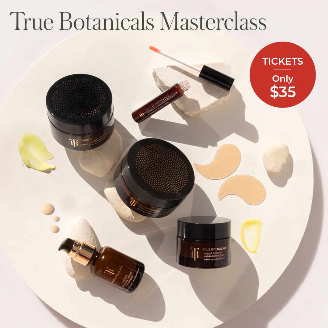 Beauty Heroes x True Botanicals Masterclass - Sunday, March 22nd | 9:30-11am